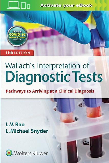 Wallachs Interpretation Of Diagnostic Tests by L Michael Snyder Paperback Book
