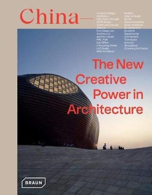 China The New Creative Power In Architecture by Chris van Uffelen Hardback Book