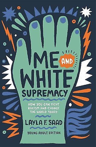 Me And White Supremacy Ya Edition by Layla Saad Paperback Book