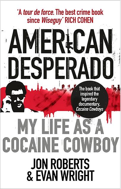 American Desperado by Evan Wright Paperback Book