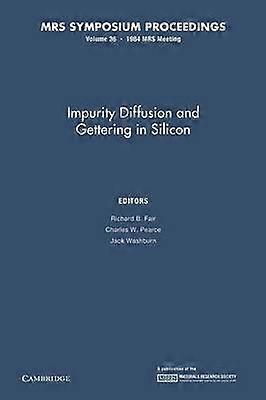 Impurity Diffusion and Gettering in Silicon