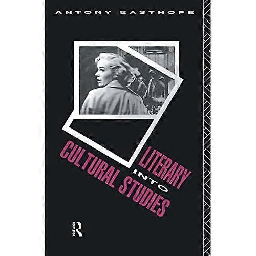 Literary Into Cultural Studies