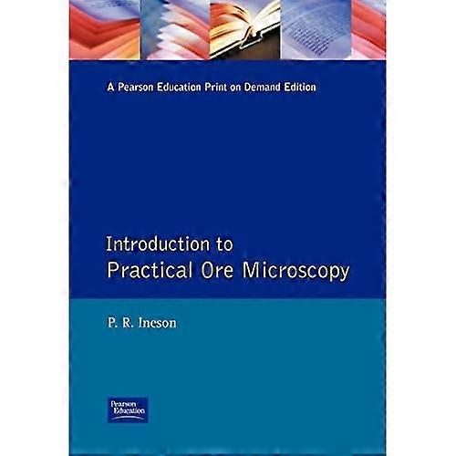 Introduction to Practical Ore Microscopy (Longman Earth Science Series)