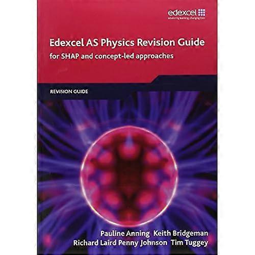 EDEXCEL AS Physik Revision Guide (Edexcel A Ebene Sciences)