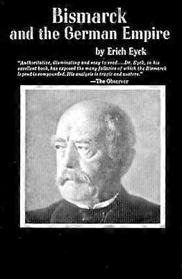 Bismarck and the German Empire