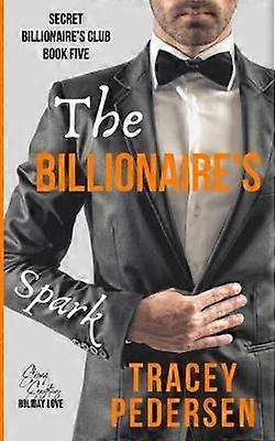The Billionaire's Spark
