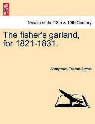 The fisher's garland for 18211831