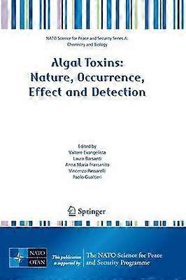 Algal Toxins: Nature Occurrence Effect and Detection