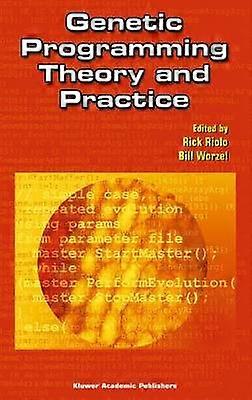 Genetic Programming Theory and Practice