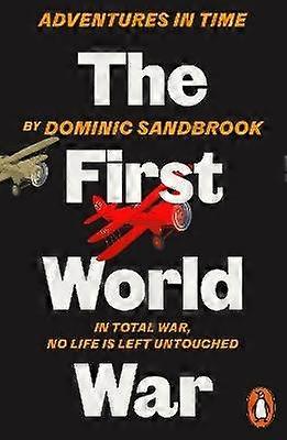 Adventures in Time: The First World War