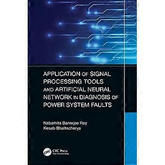 Application Of Signal Processing Tools And Artificial Neural Network In Diagnosi - Nabamita Banerjee Roy