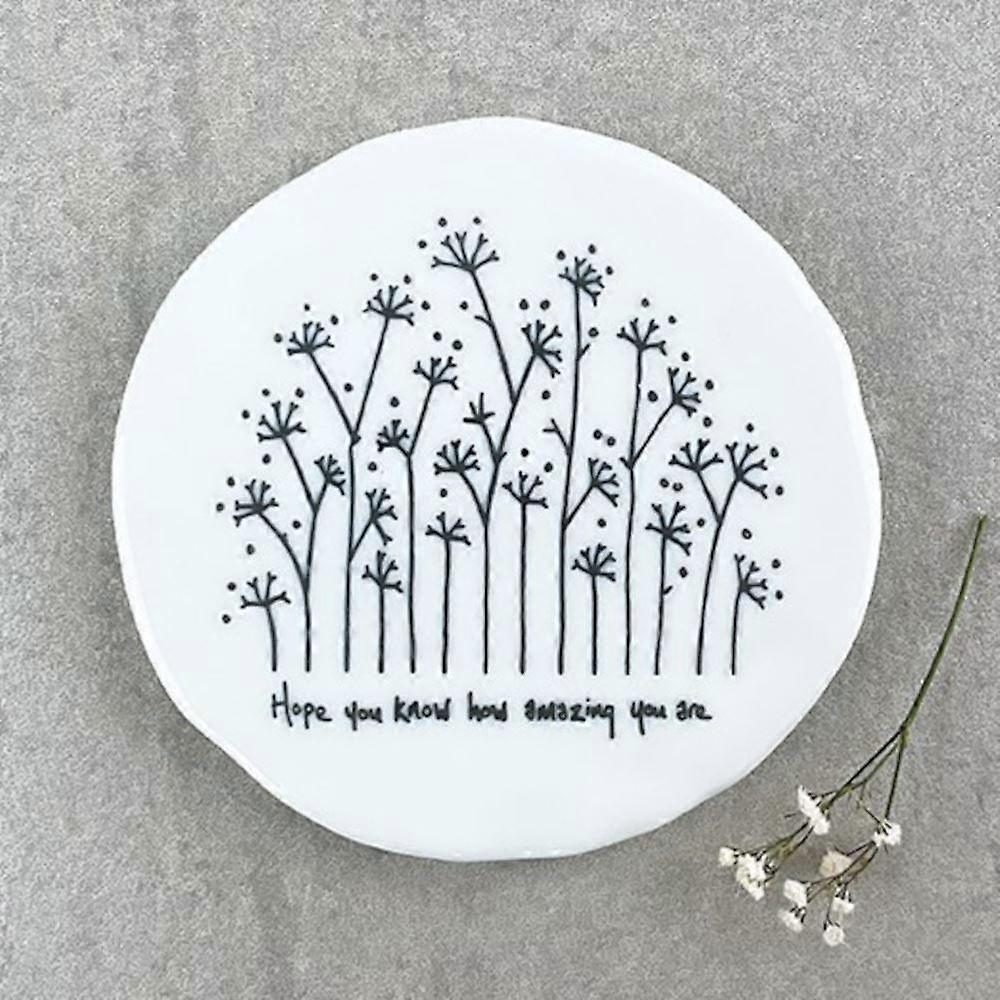 Tall flowers coaster-Hope you know amazing