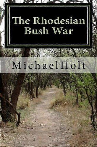 The Rhodesian Bush War