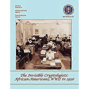 Die unsichtbaren Kryptologen: Afroamerikaner, Zweiter Weltkrieg bis 1956