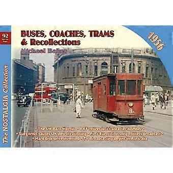 BUSSAR,TURISTBUSSAR,SPÅRVAGNAR OCH RECOLLECION 1956