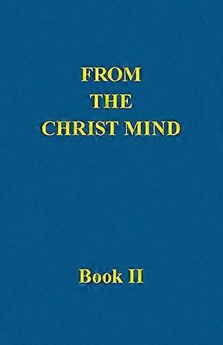 From the Christ Mind, Book II