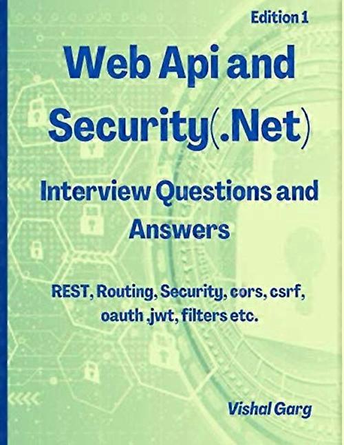 Web Api and Security: Interview Questions and Answers