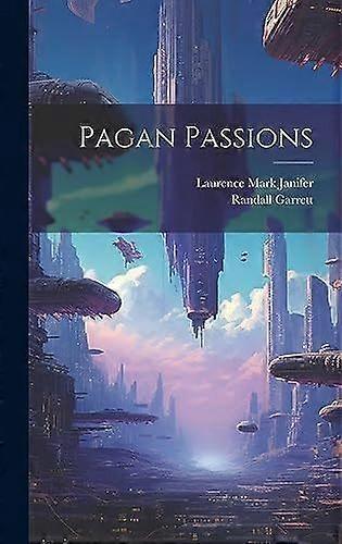 Pagan passions