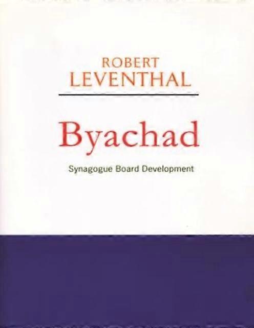 Byachad Synagogue Board Development - Robert Leventhal - Paperback - en Book