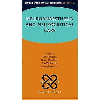 Neuroanaesthesia and Neurocritical Care