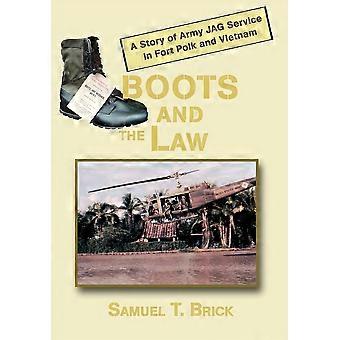 Boots and the law a story of army jag service in fort polk and vietnam
