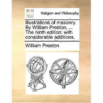 Illustrations Of Masonry. By William Preston. The Ninth Edition With Consid - William Preston - Paperback - en Book