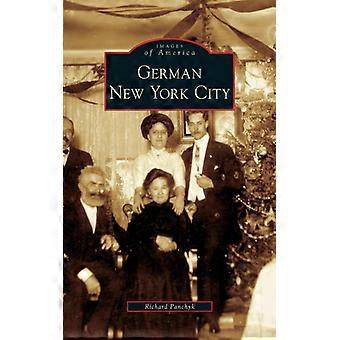 German New York City - Richard Panchyk - Hardcover - English Book - History