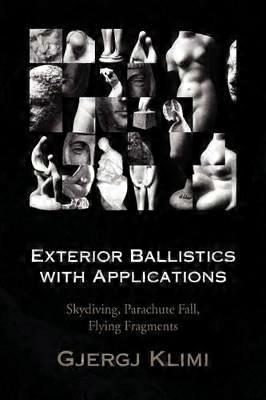 Balistique extérieure avec applications