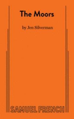 The Moors by Jen Silverman Paperback