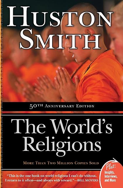 The Worlds Religions by Huston Smith Paperback