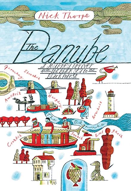 The Danube by Nick Thorpe Paperback Book