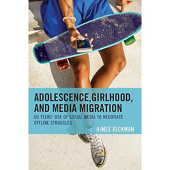 Adolescência, feminilidade e migração para a mídia: o uso das redes sociais por adolescentes nos EUA - Aimee Rickman