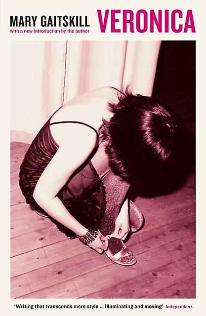 Veronica by Mary Gaitskill Ciltsiz