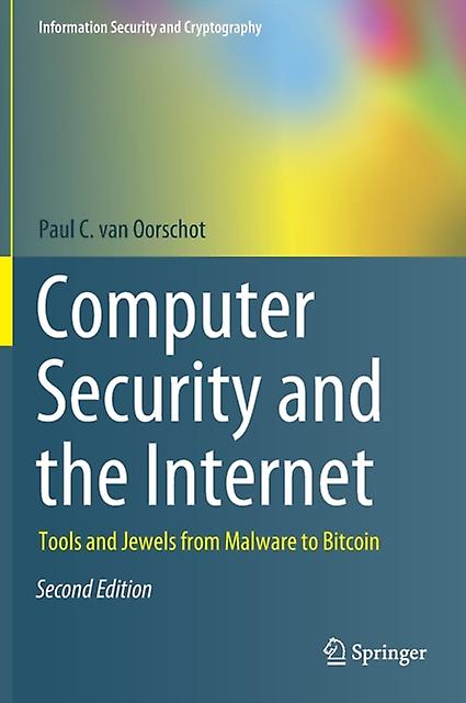 Computer Security And The Internet by Paul C. van Oorschot Paperback Book