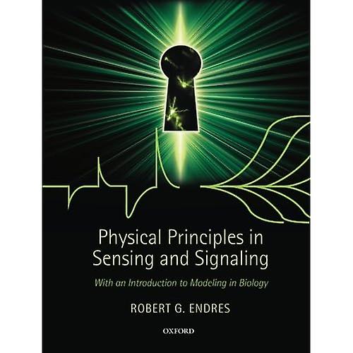 Physical Principles in Sensing and Signaling