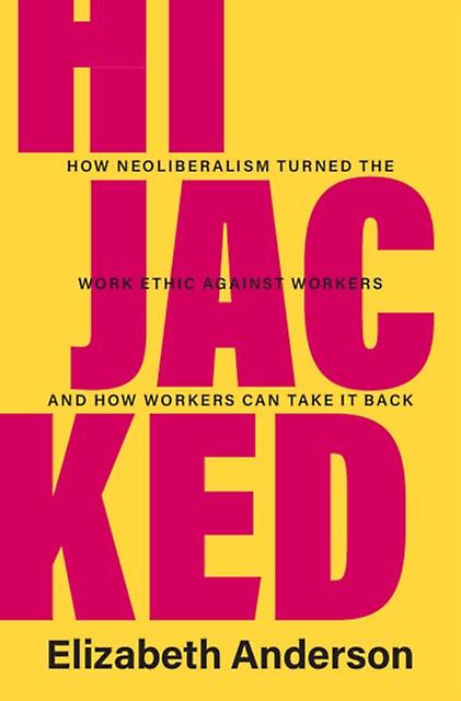 Hijacked by Anderson & Elizabeth University of Michigan & Ann Arbor Paperback Book