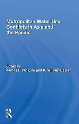 Metropolitan Water Use Conflicts In Asia And The Pacific