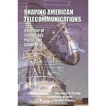 Shaping American Telecommunications