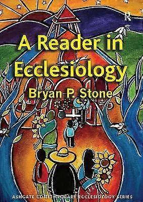A Reader in Ecclesiology