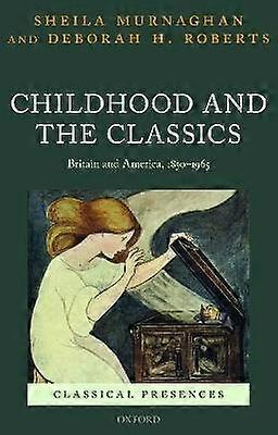 Childhood and the Classics