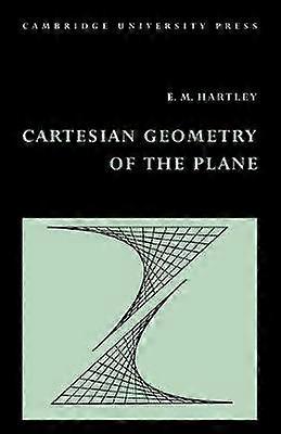 Cartesian Geometry of the Plane