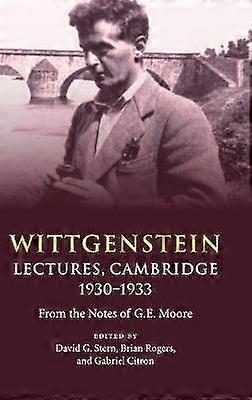Wittgenstein: Lectures Cambridge 19301933