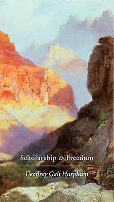 Scholarship and Freedom