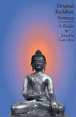 Original Buddhist Sources - A Reader