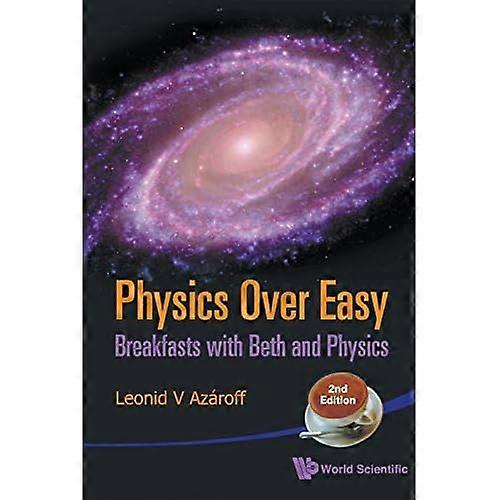 Physics over Easy: Breakfasts with Beth and Physics (2nd Edition)