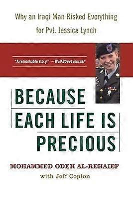 Because Each Life Is Precious