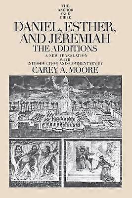 Daniel Esther and Jeremiah