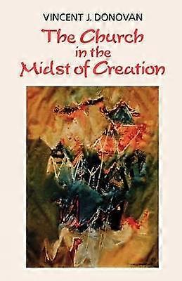 Biserica în mijlocul creației