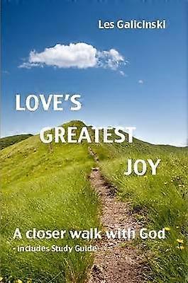 Love's Greatest Joy
