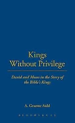 Kings Without Privilege